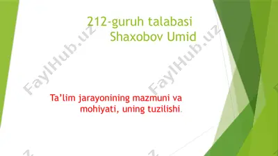 ta'lim jarayonining mazmuni va mohiyati, uning tuzilishi — PPTX
