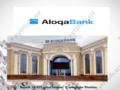 aloqabanki haqida umumiy ma’lumot — PPTX