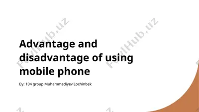 advantage and disadvantage of using mobile phone — PPTX