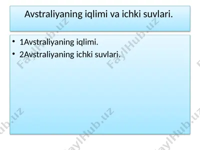 avstraliyaning iqlimi va ichki suvlari — PPTX