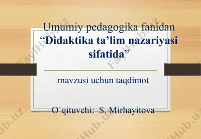 didaktika ta'lim nazariyasi sifatida — PPT