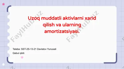 uzoq muddatli aktivlarni xarid qilish va ularning amortizatsiyasi — PPTX