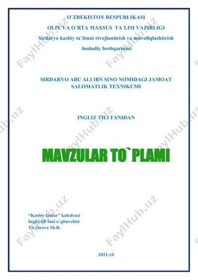 sirdaryo abu ali ibn sino nomidagi jamoat salomatlik texnikumi ingliz tili fani mavzular to`plami — DOCX