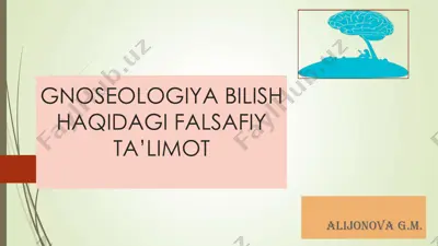 gnoseologiya bilish haqidagi falsafiy ta’limot — PDF