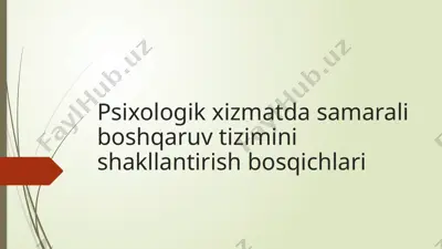 psixologik xizmatda samarali boshqaruv — PPTX