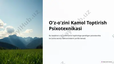 o'z-o'zini kamol toptirish psixotexnikasi — PPTX