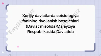 xorijiy davlatlarda sotsiologiya fanining rivojlanish bosqichlari (davlat misolida) — PPTX