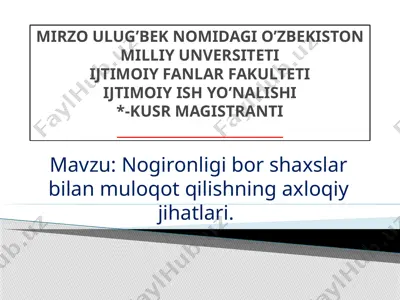 nogironligi bor shaxslar bilan muloqot qilishning axloqiy jihatlari — PPTX