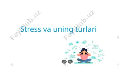 stress va uning turlari — PPTX