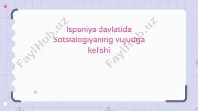ispaniya davlatida sotsialogiyaning vujudga kelishi — PPTX