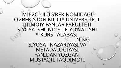 siyosatshunoslik nazariyasi va metadalogiyasi — PPTX