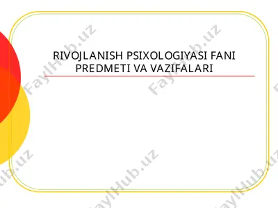 rivojlanish psixologiyasi fani predmeti va vazifalari — PPTX
