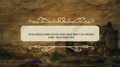 rossiya imperiyasi bosqini arafasida buxoro amirligi, qoʻqon va xiva xonligidagi ijtimoiy-siyosiy iqtisodiy ahvol — PDF