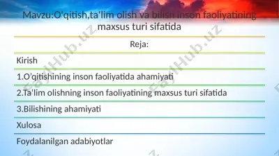 o'qitish, ta'lim olish va bilish inson faoliyatining maxsus turi sifatida — PPTX
