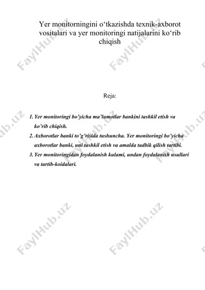 yer monitorningini o‘tkazishda texnik-axborot vositalari va yer monitoringi natijalarini ko‘rib chiqish — DOC