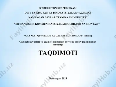 gaz neft quvurlari va gaz neft omborlari bo‘yicha asosiy ma’lumotlar — PPT