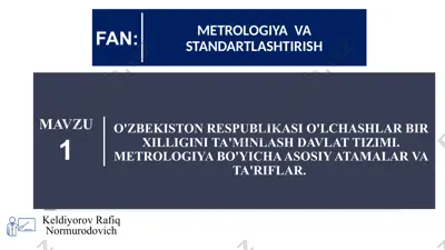 o‘zbekiston respublikasi o‘lchashlar bir xilligini ta’minlash davlat tizimi. metrologiya bo‘yicha asosiy atamalar va ta’riflar — PPTX