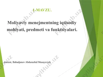 moliyaviy menejmentning iqtisodiy mohiyati, predmeti va funktsiyalari — PPTX