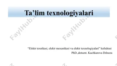ta’lim texnologiyalari — PPTX