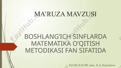 boshlang’ich sinflarda matematika o‘qitish metodikasi fan sifatida — PPTX