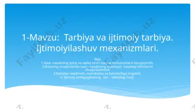 tarbiya va ijtimoiy tarbiya. ijtimoiylashuv mexanizmlari — PPTX