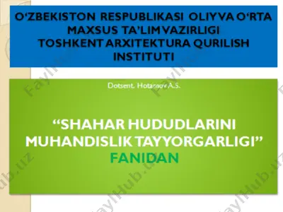 ma’ruza №3: shaharsozlik muhandisligi — PPTX