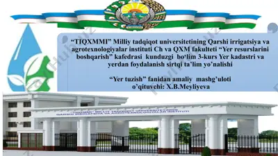 yer tuzish fanidan amaliy mashg’ulot – “yer tabiiy resurs va ishlab chiqarish vositasi. yer tuzumi va yer islohoti” — PPTX