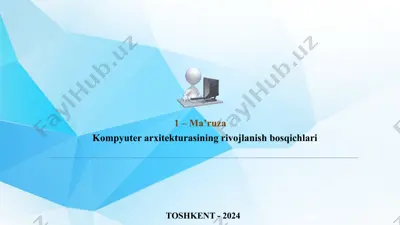 kompyuter arxitekturasining rivojlanish bosqichlari — PPTX