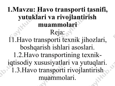 havo transporti tasnifi, yutuqlari va rivojlantirish muammolari — PPTX