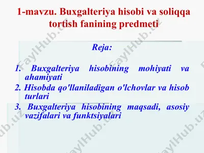 1-mavzu. buxgalteriya hisobi va soliqqa tortish fanining predmeti — PPTX