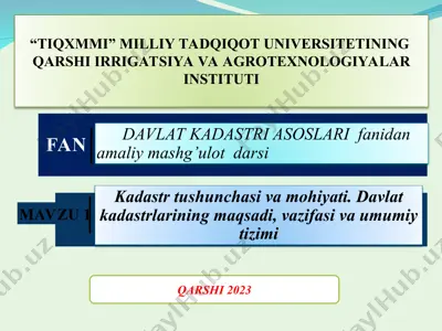 davlat kadastrlari: tushunchasi, yagona tizimi va tarkibiy qismlari — PPT