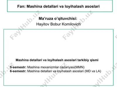 mashina detallari va loyihalash asoslari — PPT