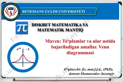 to‘plamlar va ular ustida bajariladigan amallar. venn diagrammasi — PPTX