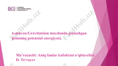 gravitatsion maydonda joylashgan jismning potensial energiyasi — PPTX
