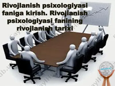 rivojlanish psixologiyasi faniga kirish. rivojlanish psixologiyasi fanining rivojlanish tarixi — PPTX