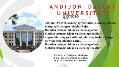 o’quvchilarning uy vazifalari, ularning turlari va ularga qo’yiladigan talablar; darsdan va sinfdan tashqari ishlarning o’rni va shakllari — PPTX