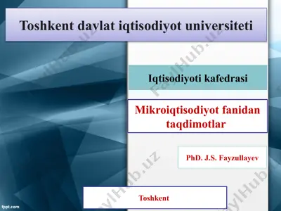 mikroiqtisodiyot fanidan taqdimotlar — PPTX