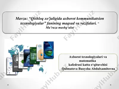 qishloq xo'jaligida axborot-kommunikatsion texnologiyalar: maqsad va vazifalari — PPTX