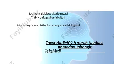 vegitativ asab tizmi anatomiyasi va fiziologiyasi — PPTX