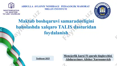 maktab boshqaruvi samaradorligini baholashda xalqaro talis dasturidan foydalanish — PPTX