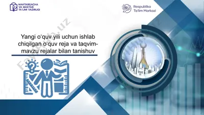 umumiy o‘rta ta’lim maktablari uchun 2025/2026-o‘quv yiliga mo‘ljallangan tayanch o‘quv reja va taqvim-mavzu rejalar — PPTX