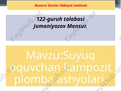 suyuq oqimchan kompozit plomba materiallari — PPTX