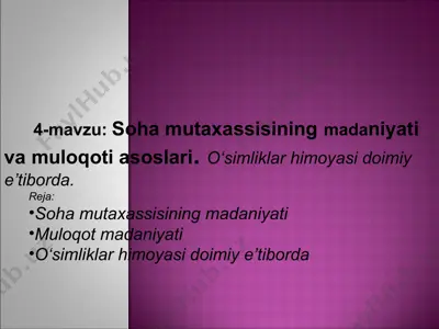 4-mavzu: soha mutaxassisining madaniyati va muloqoti asoslari — PPT