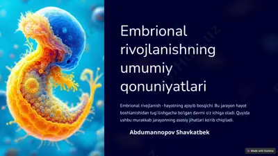 embrional rivojlanishning umumiy qonuniyatlari — PPTX
