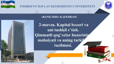 kapital bozori va qimmatli qog‘ozlar bozorining mohiyati hamda tarkibiy tuzilmasi — PPTX