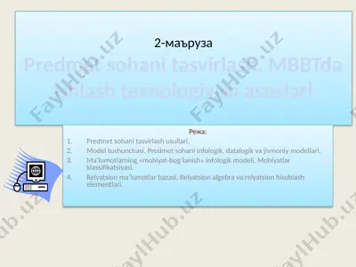 predmet sohani tasvirlash. mbbtda ishlash texnologiyasi asoslari — PPTX