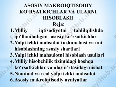 asosiy makroiqtisodiy ko‘rsatkichlar va ularni hisoblash — PPTX