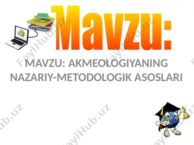 akmeologiyaning nazariy-metodologik asoslari — PPTX