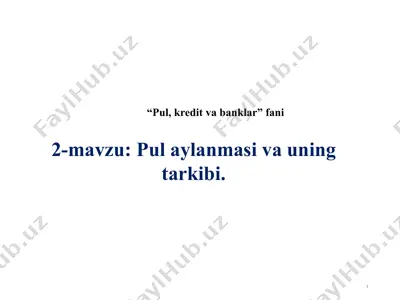 pul aylanmasi va uning tarkibi — PPTX