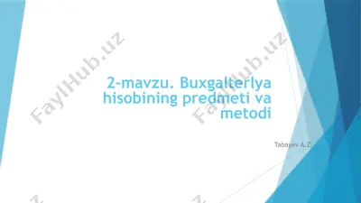 buxgalteriya hisobining predmeti va metodi — PPTX